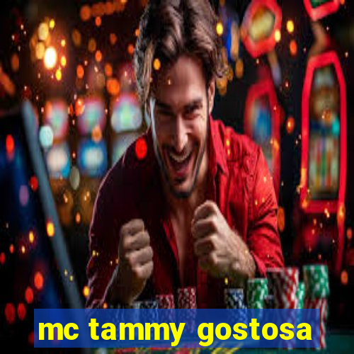 mc tammy gostosa